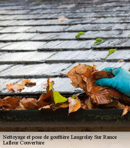 Nettoyage et pose de gouttière  langrolay-sur-rance-22490 Lafleur Couverture
